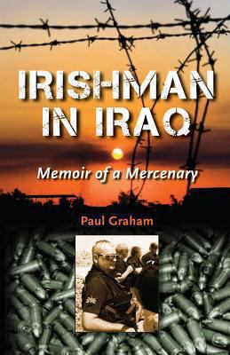 Irishman in Iraq 1484931491 Book Cover