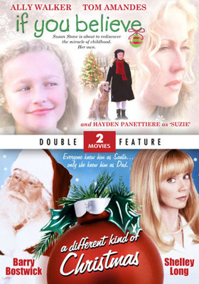 If You Believe / A Different Kind of Christmas            Book Cover