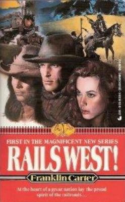 Rails West 1 051511099X Book Cover