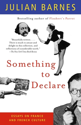 Something to Declare: Something to Declare: Ess... 1400030870 Book Cover