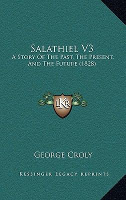 Salathiel V3: A Story Of The Past, The Present,... 116505132X Book Cover