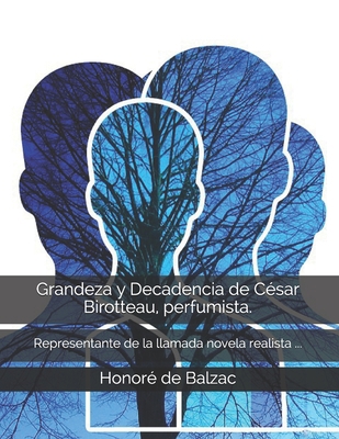 Grandeza y Decadencia de C?sar Birotteau, perfu... [Spanish] B091WJ9Z91 Book Cover