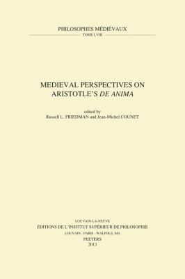 Medieval Perspectives on Aristotle's de Anima 9042927054 Book Cover