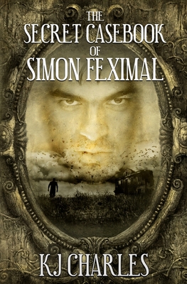 The Secret Casebook of Simon Feximal 199978460X Book Cover