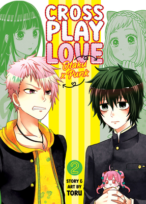 Crossplay Love: Otaku X Punk Vol. 2 1638589577 Book Cover
