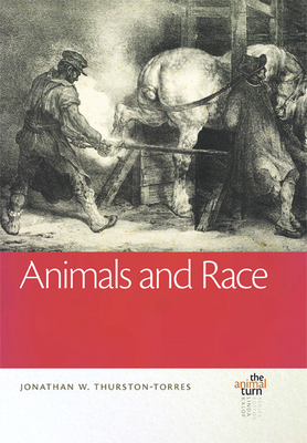 Animals and Race 1611864453 Book Cover