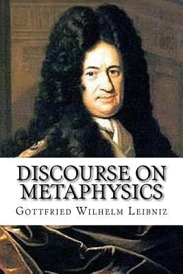 Discourse on Metaphysics 1537436279 Book Cover