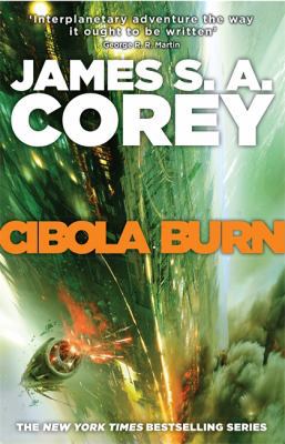 Cibola Burn: Book 4 of the Expanse (now a major... 0356504166 Book Cover