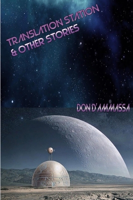 Translation Station & Other Stories B08763BRTP Book Cover