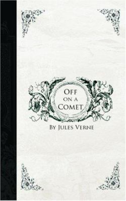 Off on a Comet 1426405510 Book Cover