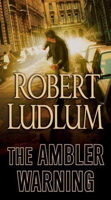The Ambler Warning 0312990693 Book Cover
