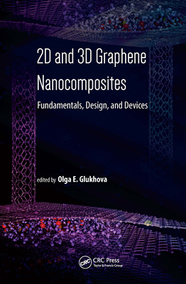 2D and 3D Graphene Nanocomposites: Fundamentals... 9814800414 Book Cover