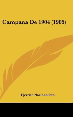 Campana de 1904 (1905) [Spanish] 1162509686 Book Cover