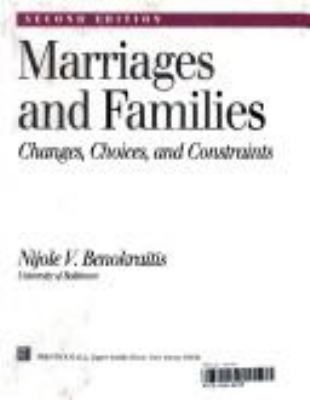 Marriages and Families: Changes, Choices, and C... 0131995480 Book Cover