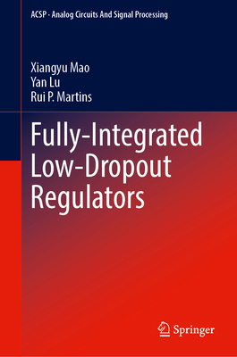 Fully-Integrated Low-Dropout Regulators 3031849159 Book Cover