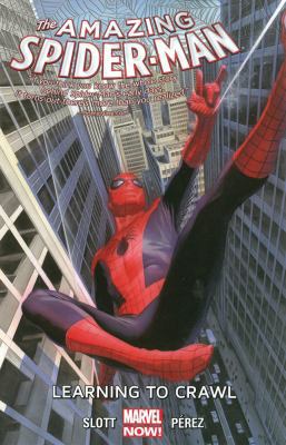 Amazing Spider-Man Volume 1.1: Learning to Crawl 0785166777 Book Cover