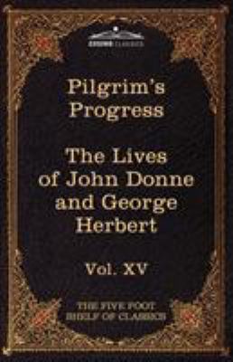 The Pilgrim's Progress & the Lives of Donne and... 1616401338 Book Cover