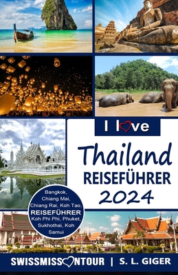 I love Thailand: Reiseführer Thailand. DIY Thai... [German] 1719568030 Book Cover