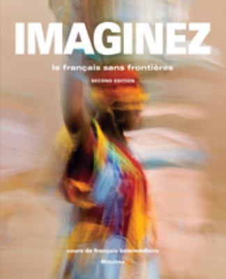 Imaginez, 2nd Edition, Student Edition [French] 161767043X Book Cover