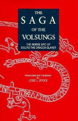The Saga of the Volsungs: The Norse Epic of Sig... 0520066839 Book Cover
