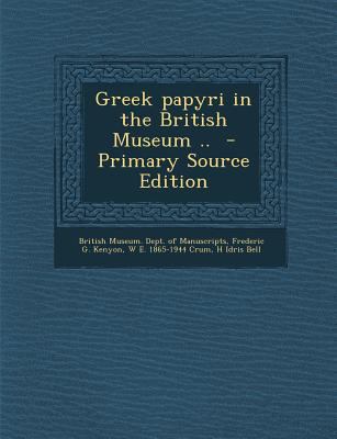 Greek Papyri in the British Museum .. 128981063X Book Cover