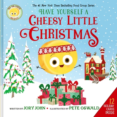 The Big Cheese Presents: Have Yourself a Cheesy... 0063437864 Book Cover