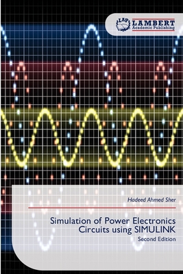 Simulation of Power Electronics Circuits using ... 6209882196 Book Cover