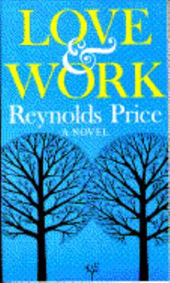 Love and Work 0689705204 Book Cover