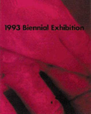 Nineteen Ninety-Three Biennial Exhibition: Whit... 0810925451 Book Cover