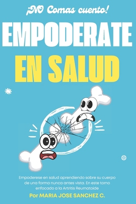 Empoderate en salud: Artritis reumatoide [Spanish] B0F43JJTBF Book Cover