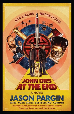 John Dies at the End: Movie Tie-In Edition 1250830575 Book Cover