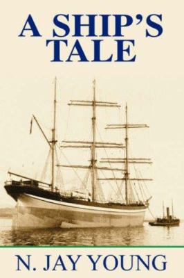 A Ship's Tale B007RCXRAY Book Cover