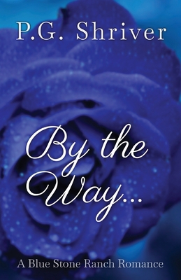 By the Way... 1952726476 Book Cover