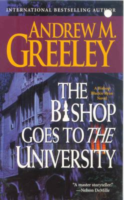 The Bishop Goes to the University: A Bishop Bla... B0074FF85G Book Cover