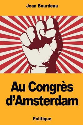 Au Congrès d'Amsterdam [French] 172450553X Book Cover
