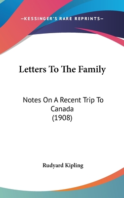 Letters to the Family: Notes on a Recent Trip t... 1161718303 Book Cover