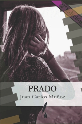 Prado: Serie Prado [Spanish] 8494867709 Book Cover