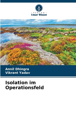 Isolation im Operationsfeld [German] 6200049890 Book Cover
