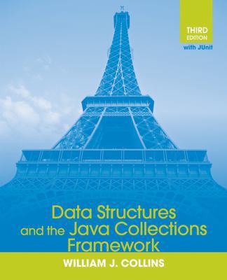 Data Structures and the Java Collections Framework 0470482672 Book Cover