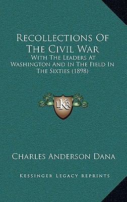 Recollections Of The Civil War: With The Leader... 1168102022 Book Cover