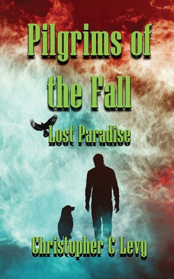 Pilgrims of the Fall: Lost Paradise 0645495786 Book Cover