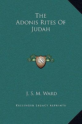 The Adonis Rites Of Judah 1169161693 Book Cover