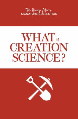 What Is Creation Science? 1683441613 Book Cover