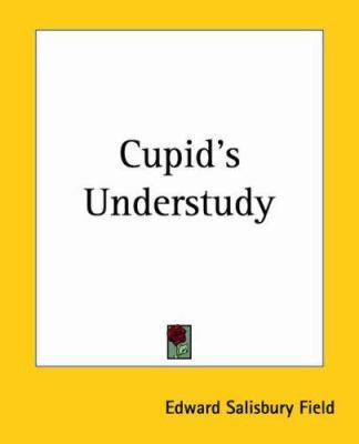 Cupid's Understudy 1419114778 Book Cover