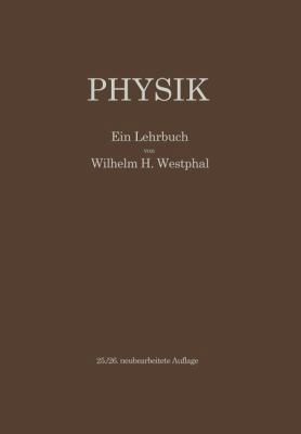 Physik: Ein Lehrbuch [German] 3642878377 Book Cover