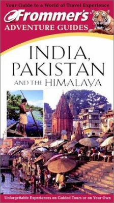 Frommer's Adventure Guides: India, Pakistan, an... 0764563564 Book Cover