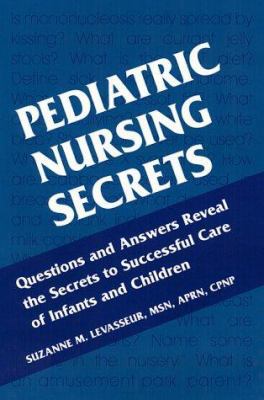 Pediatric Nursing Secrets 1560535229 Book Cover