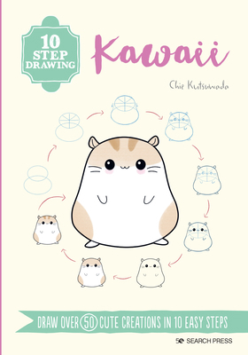 10 Step Drawing: Kawaii: Draw Over 50 Cute Crea... 1800921179 Book Cover