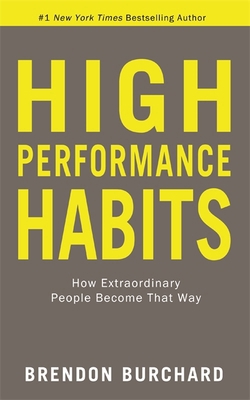 High Performance Habits: How Extraordinary Peop... 178817657X Book Cover