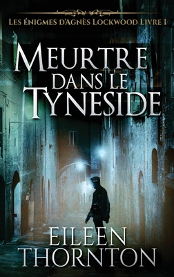 Meurtre dans le Tyneside [French] [Large Print] 4824128889 Book Cover